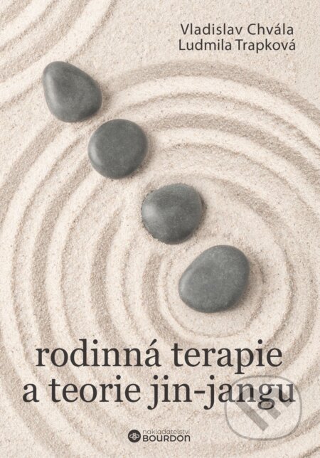 Rodinná terapie a teorie jin-jangu-Vladislav Chvála a Ludmila Trapková