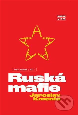 Ruská mafie-Jaroslav Kmenta