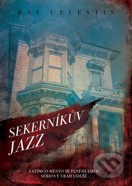 Sekerníkův jazz-Ray Celestin