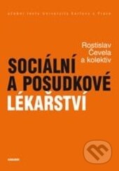 Sociální a posudkové lékařství-Rostislav Čevela a kolektiv