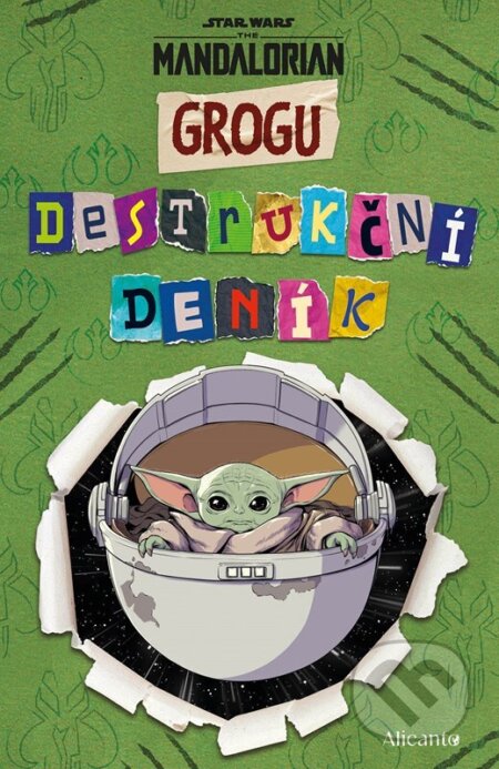 Star Wars - Mandalorian - Grogu: Destrukční deník-Autorský kolektiv