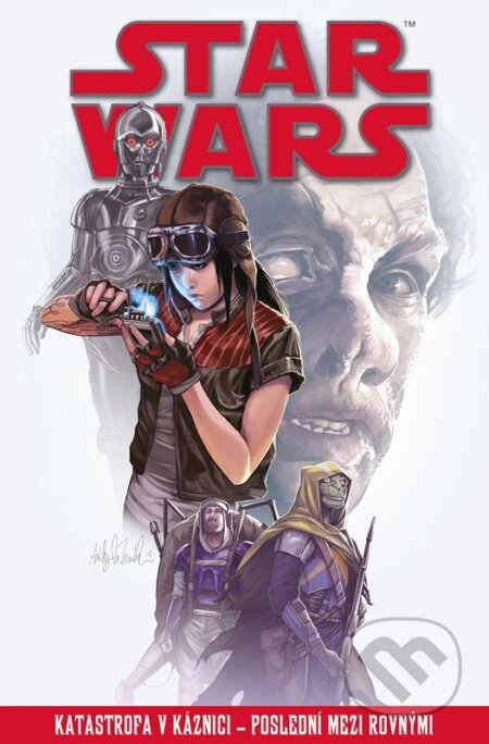 Star Wars – Katastrofa v káznici – Poslední mezi rovnými-Autorský kolektiv
