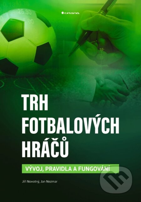 Trh fotbalových hráčů-Jan Nezmar a Jiří Novotný