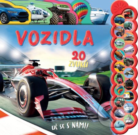 Uč se s námi!: Vozidla - 20 zvuků-