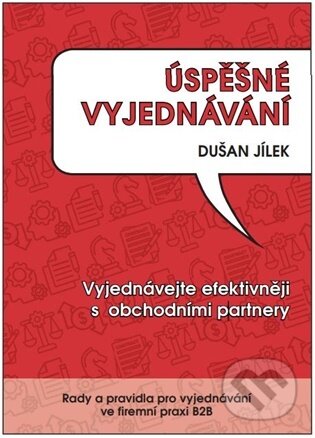 Úspěšné vyjednávání-Dušan Jílek