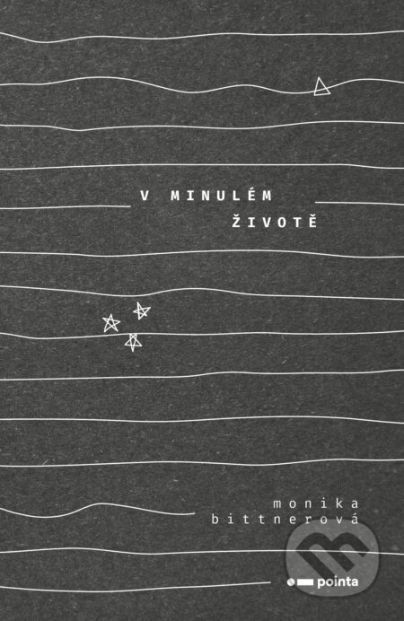 V minulém životě-Monika Bittnerová