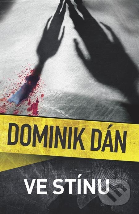 Ve stínu-Dominik Dán