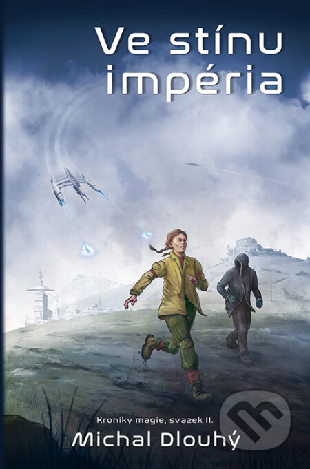 Ve stínu impéria-Michal Dlouhý