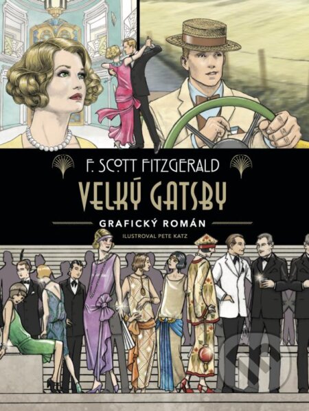 Velký Gatsby (Grafický román)-F. Scott Fitzgerald