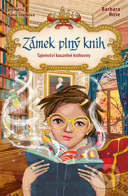 Zámek plný knih: Tajemství kouzelné knihovny-Barbara Rose