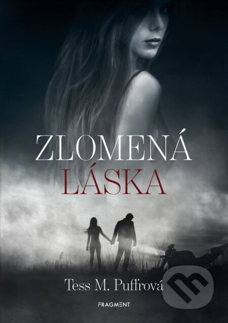 Zlomená láska-Tess M. Puffrová