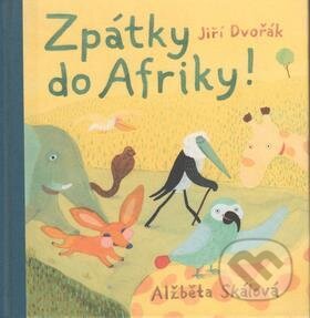 Zpátky do Afriky-Jiří Dvořák