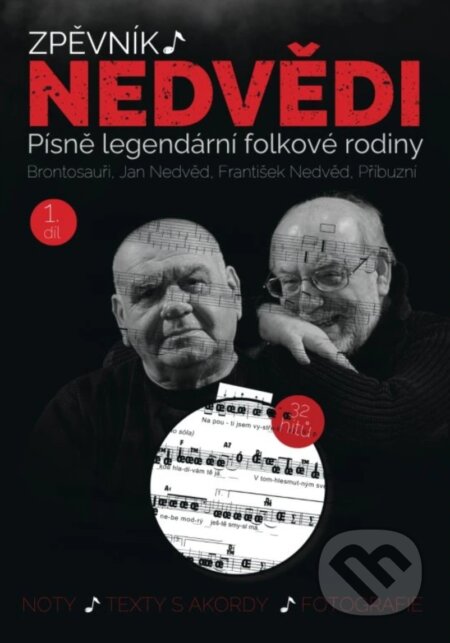 Zpěvník Nedvědi - Zpěvník legendární folkové rodiny - 1. díl-Jan Nedvěd a František Nedvěd