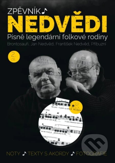 Zpěvník Nedvědi - Zpěvník legendární folkové rodiny - 2. díl-Jan Nedvěd a František Nedvěd
