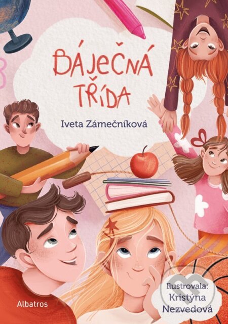 Báječná třída-Iveta Zámečníková