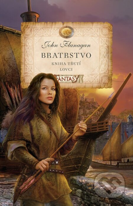 Bratrstvo (Kniha třetí)-John Flanagan