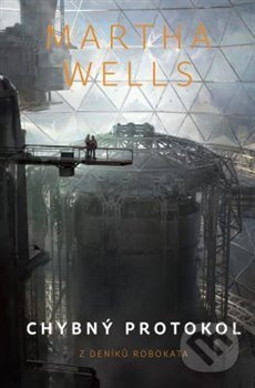 Chybný protokol-Martha Wells