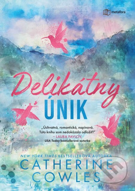 Delikátny únik-Catherine Cowles
