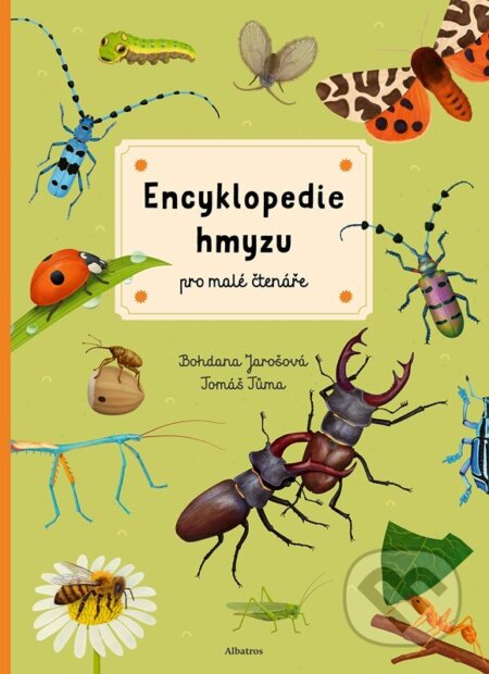 Encyklopedie hmyzu pro malé čtenáře-Bohdana Jarošová