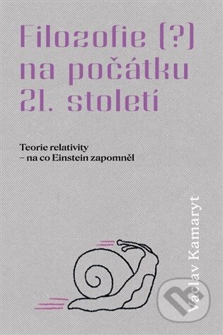 Filozofie na počátku 21. století - 2. část-Václav Kamaryt