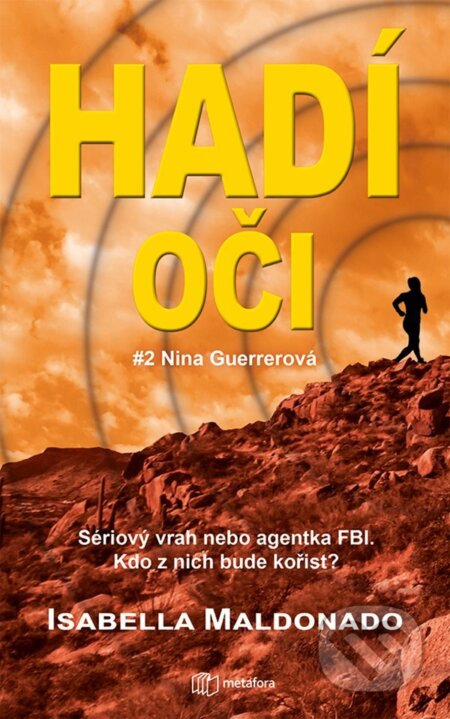 Hadí oči-Isabella Maldonado