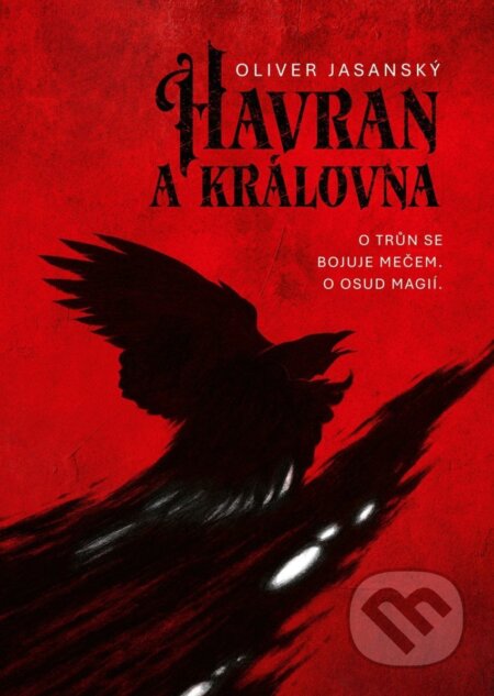 Havran a královna-Oliver Jasanský