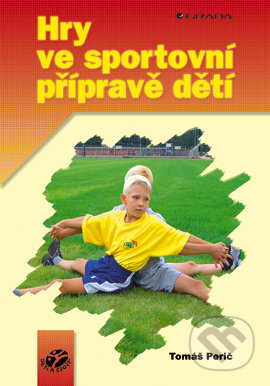 Hry ve sportovní přípravě dětí-Tomáš Perič