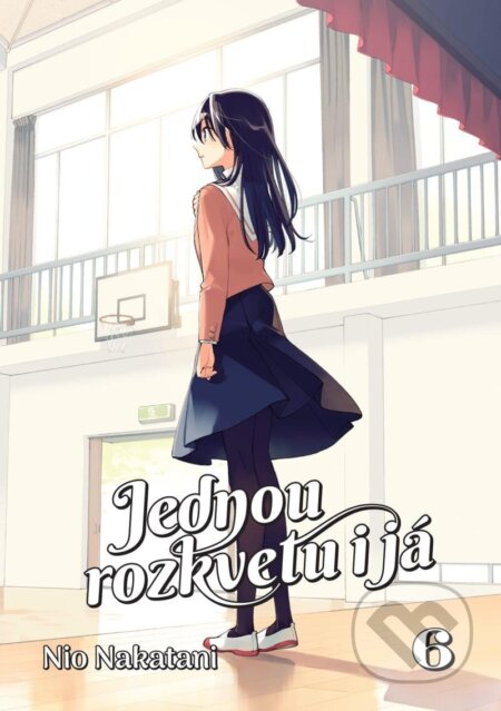 Jednou rozkvetu i já 6-Nio Nakatani