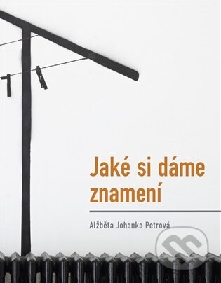 Jednou si dáme znamení-Alžběta Johanka Petrová