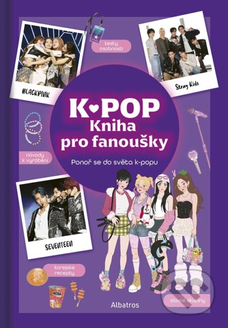K-pop: Kniha pro fanoušky-Delphin Bourgoin