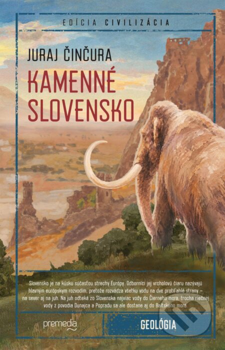 Kamenné Slovensko-Juraj Činčura