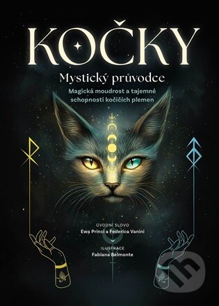Kočky. Mystický průvodce-Ewa Princi a Federica Vanini