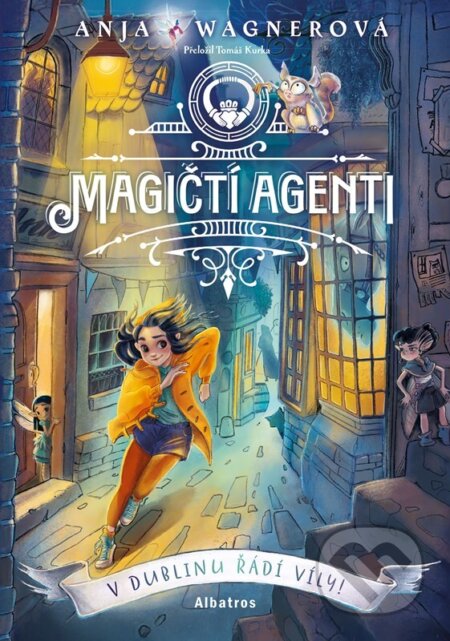 Magičtí agenti: V Dublinu řádí víly!-Anja Wagner