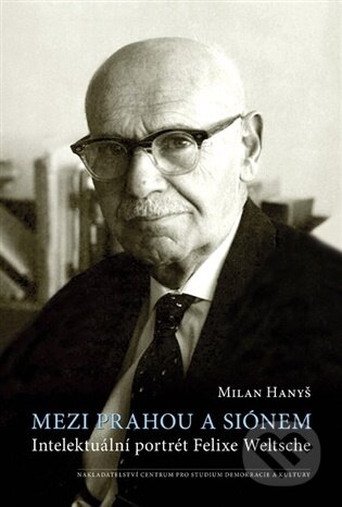 Mezi Prahou a Siónem-Milan Hanyš
