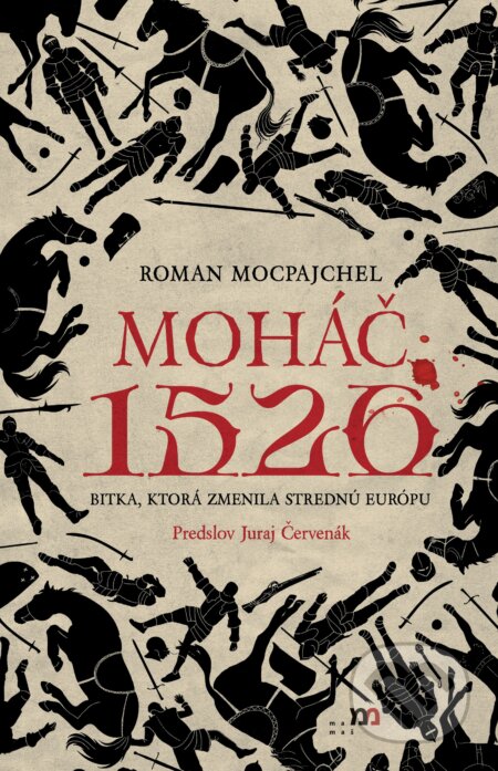 Moháč 1526-Roman Mocpajchel