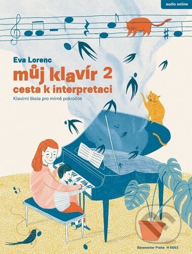 Můj klavír 2 Cesta k interpretaci-Eva Lorencová