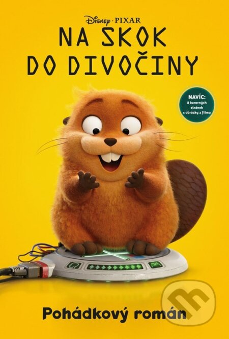 Na skok do divočiny - Pohádkový román-Autorský kolektiv