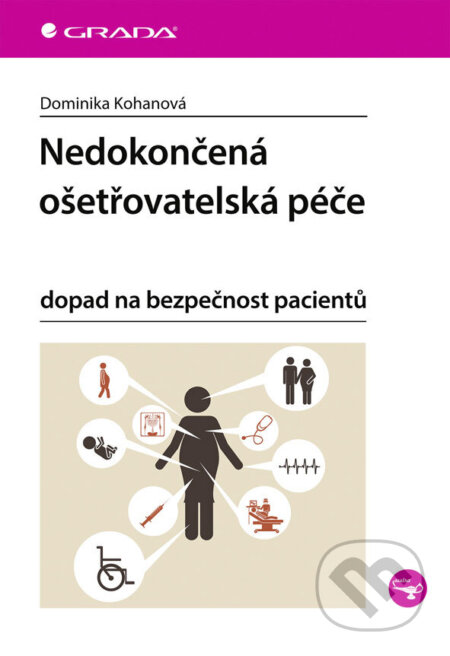 Nedokončená ošetřovatelská péče-Dominika Kohanová a Radka Kurucová