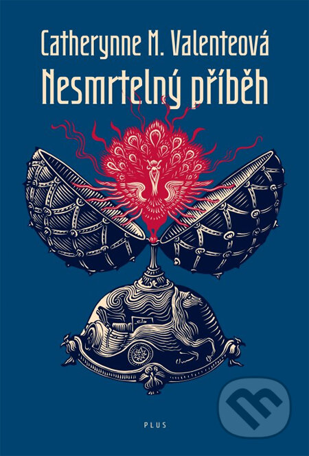 Nesmrtelný příběh-Catherynne M. Valenteová