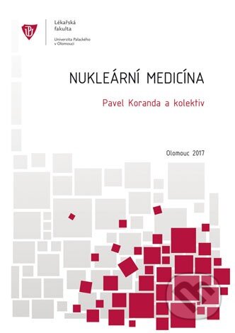 Nukleární medicína-Pavel Koranda a kolektiv