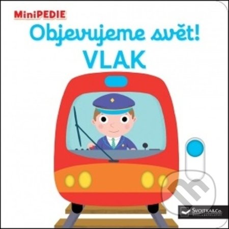 Objevujeme svět! Vlak-Nathalie Choux