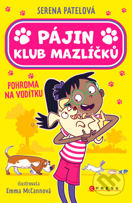 Pájin Klub mazlíčků: Pohroma na vodítku-Serena Patelová