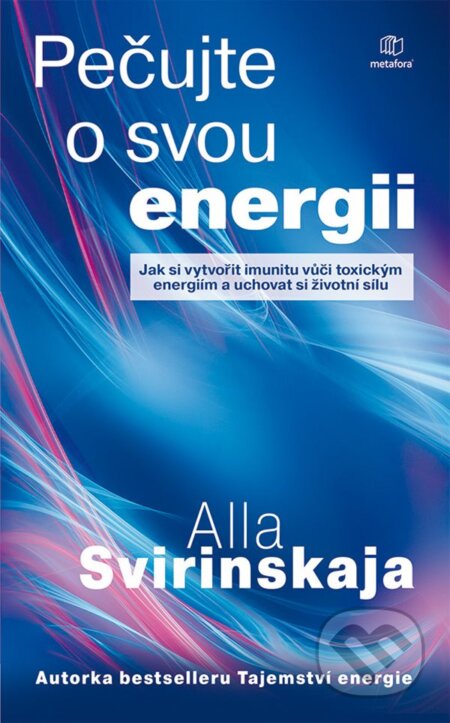Pečujte o svou energii-Alla Svirinskaja