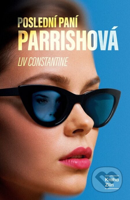 Poslední paní Parrishová-Liv Constantine