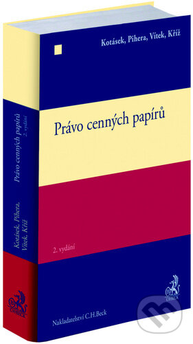 Právo cenných papírů-Josef Kotásek a Vlastimil Pihera