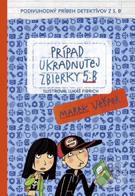 Prípad ukradnutej zbierky 5. B-Marek Vešper