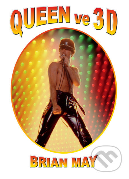 Queen ve 3D-Brian May