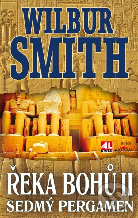 Řeka bohů: Sedmý pergament-Wilbur Smith