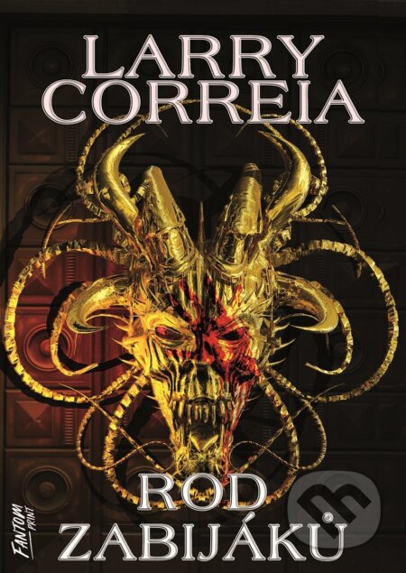 Rod zabijáků-Larry Correia