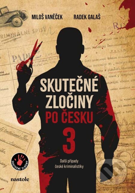 Skutečné zločiny po česku 3-Radek Galaš a Miloš Vaněček